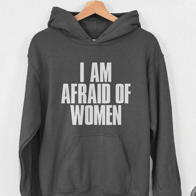 I Am Afraid Of Women Men's Apparel