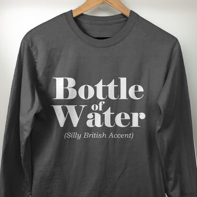 Bottle Of Water Silly British Accent Men's Apparel