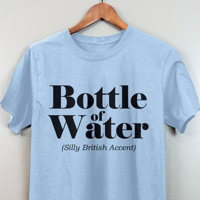 Bottle Of Water Silly British Accent Men's Apparel